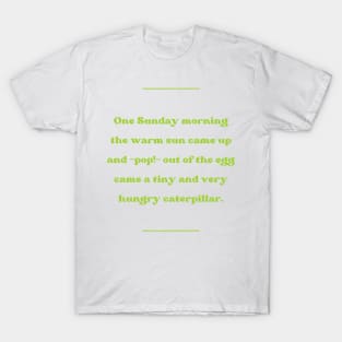 Very Hungry Caterpillar T-Shirt